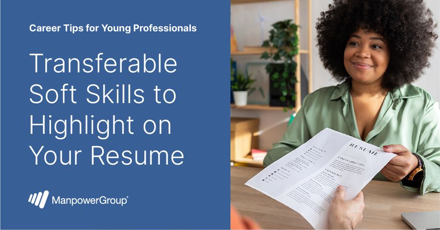Transferable Skills to Highlight on Your Resume 