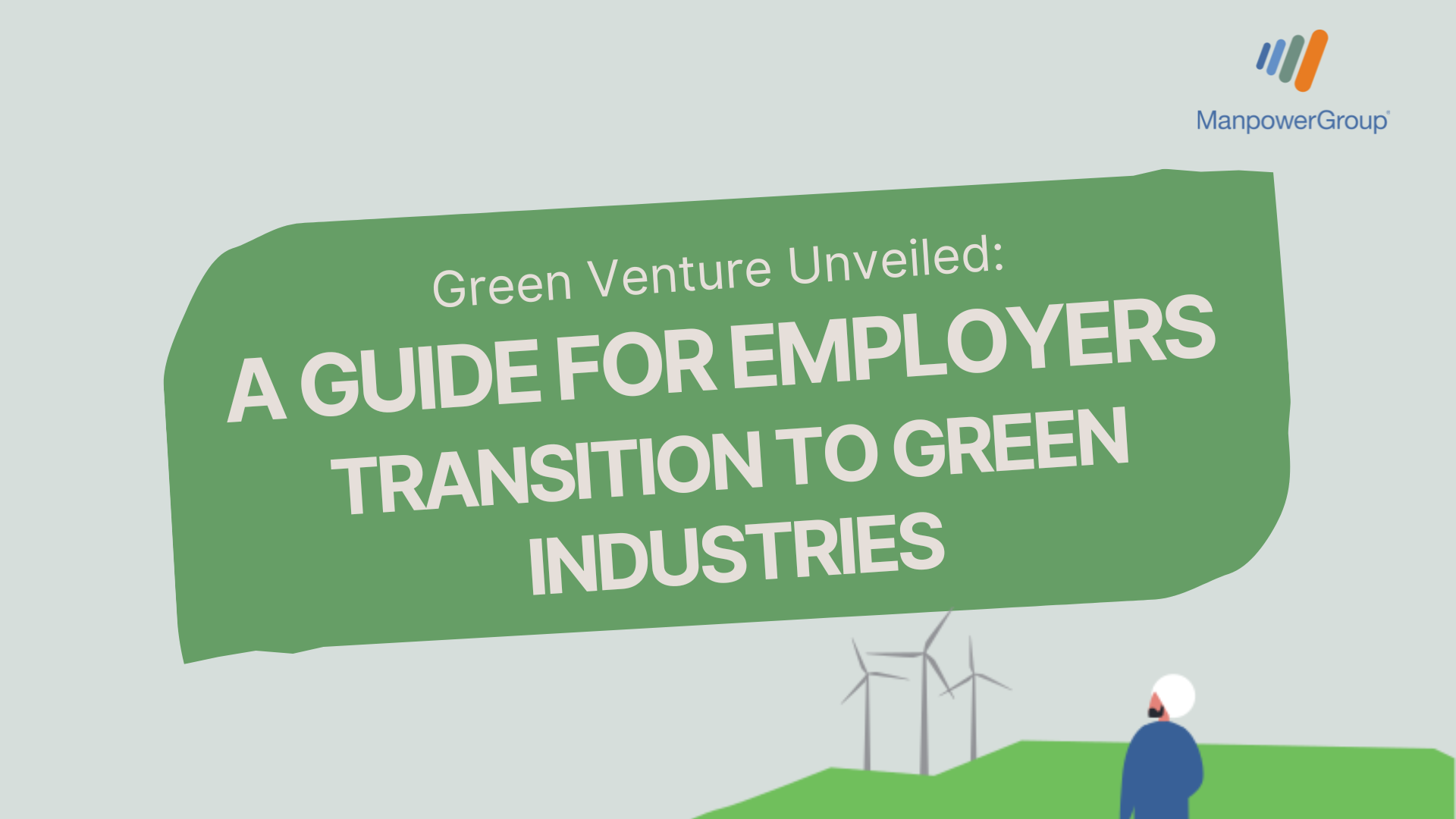 Green Venture Unveiled: A Guide for Employer Transition to Green Industries