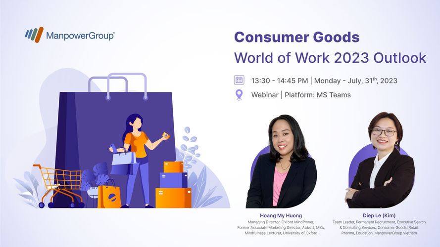 ManpowerGroup Vietnam shared 7 key consumer goods trends at 