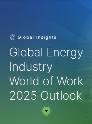 Global Energy Industry World of Work 2025 Outlook Thumbnail Image