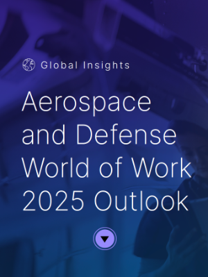 Aerospace  and Defense  World of Work  2025 Outlook Thumbnail Image